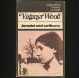 JURNALUL UNEI SCRIITOARE - VIRGINIA WOOLF - CORESPONDENȚE, MEMORII, JURNALE