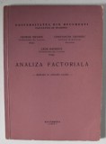 ANALIZA FACTORIALA de GEORGE MEURIS ..LEON DAVREUX , APLICATII IN STIINTELE SOCIALE , 1975