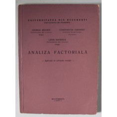 ANALIZA FACTORIALA de GEORGE MEURIS ..LEON DAVREUX , APLICATII IN STIINTELE SOCIALE , 1975