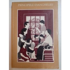 PRINCIPIILE EVANGHELIEI , PUBLICAT DE BISERICA LUI ISUS HRISTOS A SFINTILOR DIN ZILELE DIN URMA , SALTE LAKE, UTAH , 2004