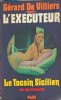 L&#039;EXECUTEUR, Le Tocsin Sicilien - Gerard de Villiers, 1977, Plon, Politist, Romana, Paperback
