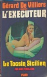 L&#039;EXECUTEUR, LE TOCSIN SICILIEN-GERARD DE VILLIERS-246881