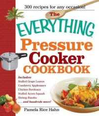 The Everything Pressure Cooker Cookbook foto