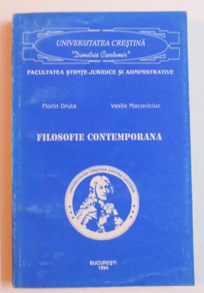 FILOSOFIE CONTEMPORANA de FLORIN DRUTA si VASILE MACOVICIUC , 1994