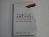 POWERS OF PERSUASION - THE INSIDE STORY OF BRITISH ADVERTISING - WINSTON FLETCHER