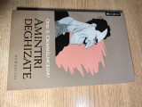 Ovid S. Crohmalniceanu - Amintiri deghizate (2012; prefata de Ioana Parvulescu)