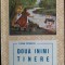 CEZAR PETRESCU - DOUA INIMI TINERE (COLECTIA TINERETULUI SATESC, 1951)