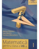 Marius Perianu - Matematica pentru clasa a VII-a, vol. 1 (Editia: 2015)