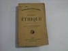 ETHIQUE - SPINOZA - Paris, 1908