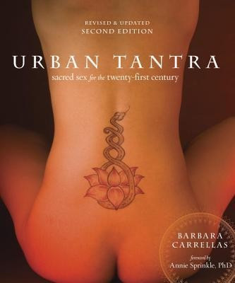 Urban Tantra, Second Edition: Sacred Sex for the Twenty-First Century foto