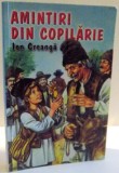 AMINTIRI DIN COPILARIE de ION CREANGA , 2001
