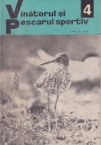 Revista Vanatorul si pescarul sportiv - Nr. 4 / Aprilie 1968