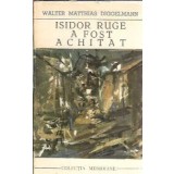 Isidor Ruge a fost achitat - Walter Matthias Diggelmann