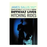 Difficult Lives - Hitching Rides
