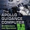The Apollo Guidance Computer: Architecture and Operation