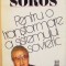 PENTRU O TRANSFORMARE A SISTEMULUI SOVIETIC de GEORGE SOROS, 1991