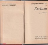 2 CARTI DE LUIGI PIRANDELLO COLEGATE - EXCLUSA + CAIETELE LUI SERAFIMO GUBBIO
