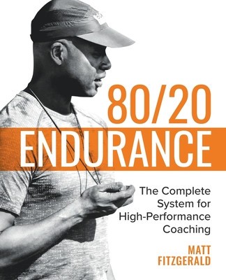 80/20 Endurance: The Complete System for High-Performance Coaching foto