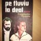 Constantin Husanu-Pe fluviu la deal