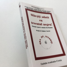 ROMULUS RUSAN( COORD.), SISTEMUL REPRESIV IN ROMANIA-SFARSITI CU TRECUTUL NEGRU!