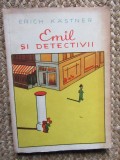 Emil și Detectivii - Erich Kastner, Walter Trier (ilustrații) - 1958, Editura Tineretului, carte copii, poveste
