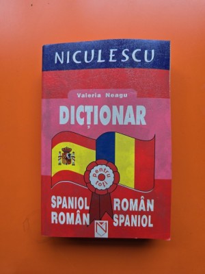 Dicționar spaniol-rom&amp;acirc;n /rom&amp;acirc;n-spaniol - Valeria Neagu foto