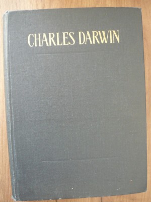 CHARLES DARWIN - VARIATIA ANIMALELOR SI PLANTELOR SUB INFLUENTA DOMESTICIRII foto