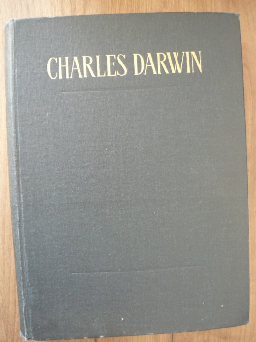 CHARLES DARWIN - VARIATIA ANIMALELOR SI PLANTELOR SUB INFLUENTA DOMESTICIRII