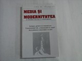 MEDIA SI MODERNITATEA - O TEORIE SOCIALA A MASS-MEDIA