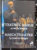 TEATRUL MASCA 25 de ani in imagini Mihai Adrian Mălaimare,Anca Florea