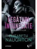 Cumpara ieftin Legaturi intunecate. Casa pacatelor/Elisabeth Naughton