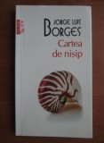 Jorge Luis Borges - Cartea de nisip