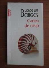 Jorge Luis Borges - Cartea de nisip