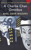 EARL DERR BIGGERS - A CHARLIE CHAN OMNIBUS ( ENGLEZA )