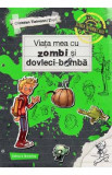 Viata mea cu zombi si dovleci-bomba - Christian Tielmann Zapf