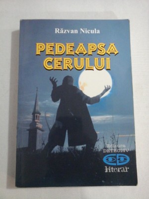 PEDEAPSA CERULUI (roman) - Razvan NICULA (dedicatie si aqutograf) foto