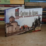 NICOLAE BADIU - CURTEA DE ARGES_CETATE DOMNEASCA , 2015 *