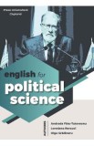 English for political science - Andrada Fatu-Tutovenu, Loredana Bercuci, Olga Gradinaru