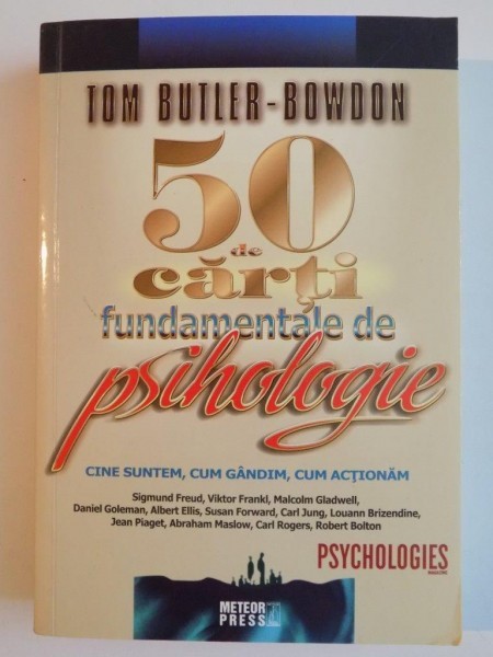 50 DE CARTI FUNDAMENTALE DE PSIHOLOGIE , CINE SUNTEM , CUM GANDIM , CUM ...