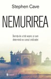 Nemurirea | Stephen Cave