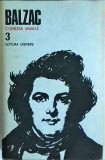 Honore De Balzac - Comedia umana, volumul 3. Studii de moravuri. Scene din