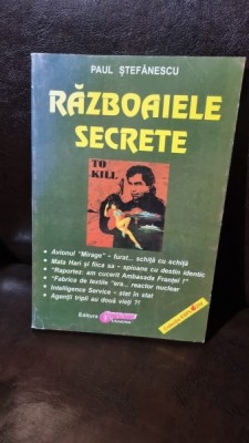 Razboaiele secrete - Paul Stefanescu foto