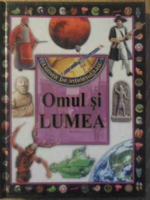 OMUL SI LUMEA-COLECTIV-228688 foto