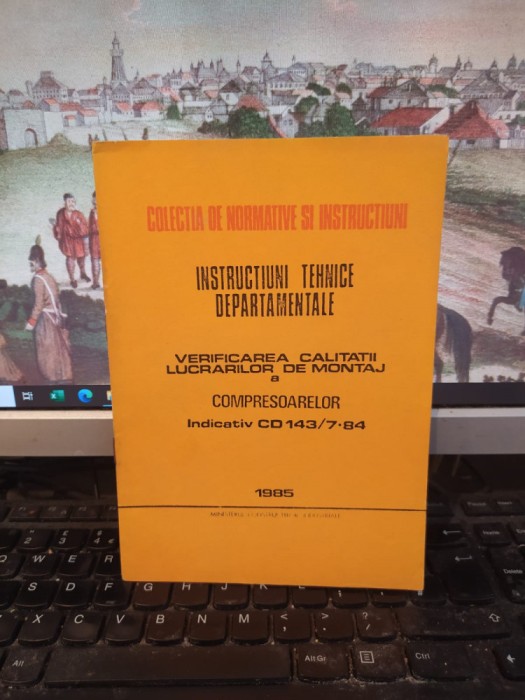 Verificarea calității lucrărilor de montaj a compresoarelor, CD 143/7-84, 144