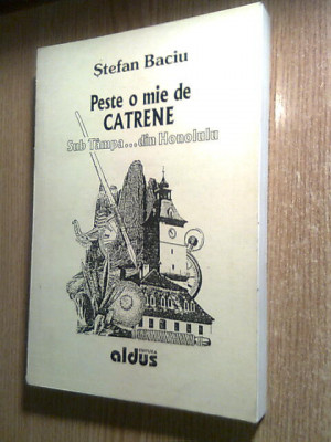 Stefan Baciu - Peste o mie de catrene - Sub Tampa... din Honolulu (1994) foto