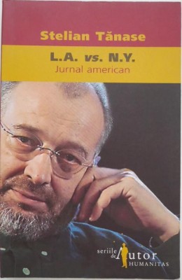 L.A. vs. N.Y. Jurnal american - Stelian Tanase foto