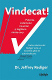 Vindecat! Puterea sistemului imunitar si legatura minte-corp &ndash; Jeffrey Rediger