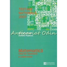 Testarea Nationala 2007. Matematica - Marilena Stoica, Daniela Popescu