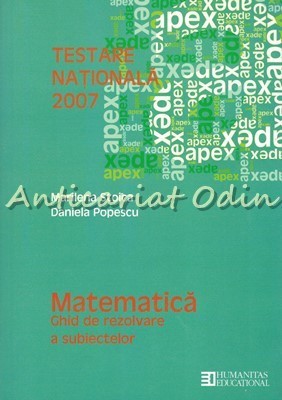 Testarea Nationala 2007. Matematica - Marilena Stoica, Daniela Popescu