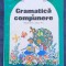 Gramatica si Compunere Manual pentru clasa a IV-a 1994